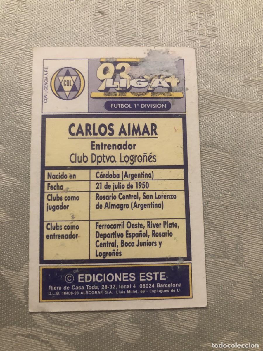 Cromos de f&uacute;tbol: CARLOS AIMAR LOGRO&Ntilde;&Eacute;S LOGRO&Ntilde;&Eacute;S ESTE 93-94 - Foto 2