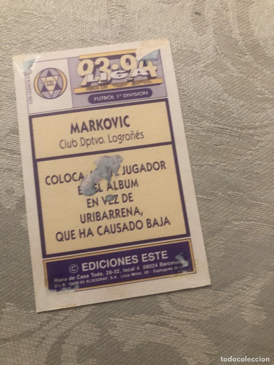 Cromos de f&uacute;tbol: MARKOVIC COLOCA LOGRO&Ntilde;&Eacute;S LOGRO&Ntilde;&Eacute;S ESTE 93-94 - Foto 2