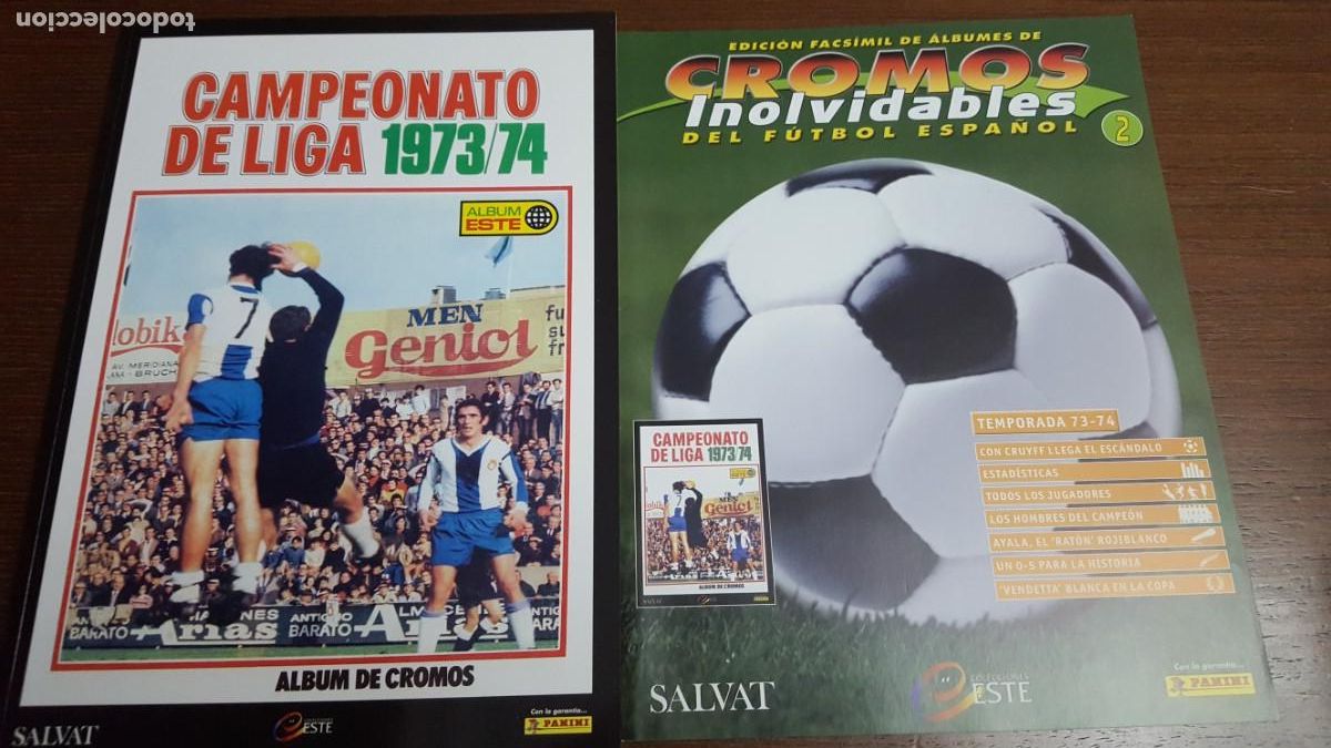 Cromos de f&uacute;tbol: ALBUM FACSIMIL LIGA 1973-1974 + FASCICULO-CROMOS INOLVIDABLES LIGA ESTE DE PANINI-EDITADO POR SALVAT