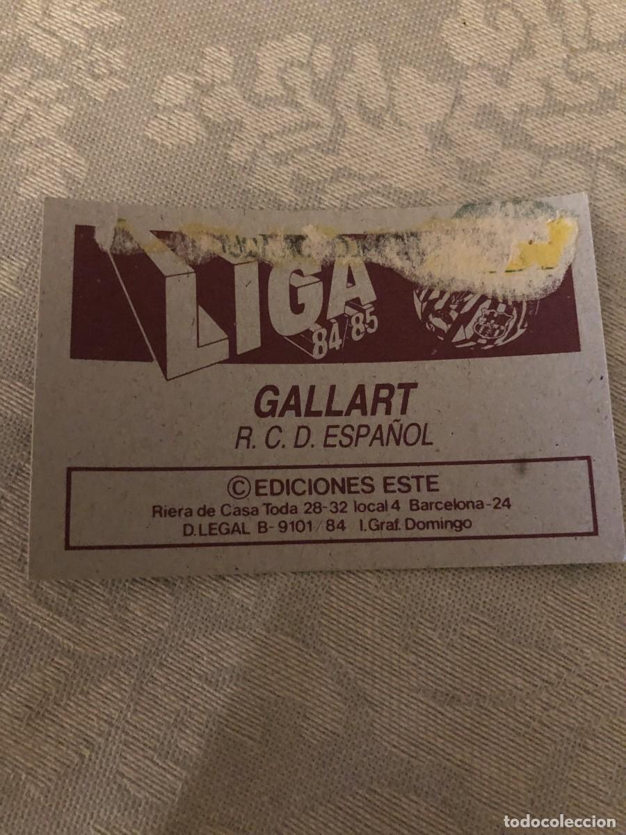 Cromos de f&uacute;tbol: GALLART ESPA&Ntilde;OL ESTE 1984-85 - Foto 2