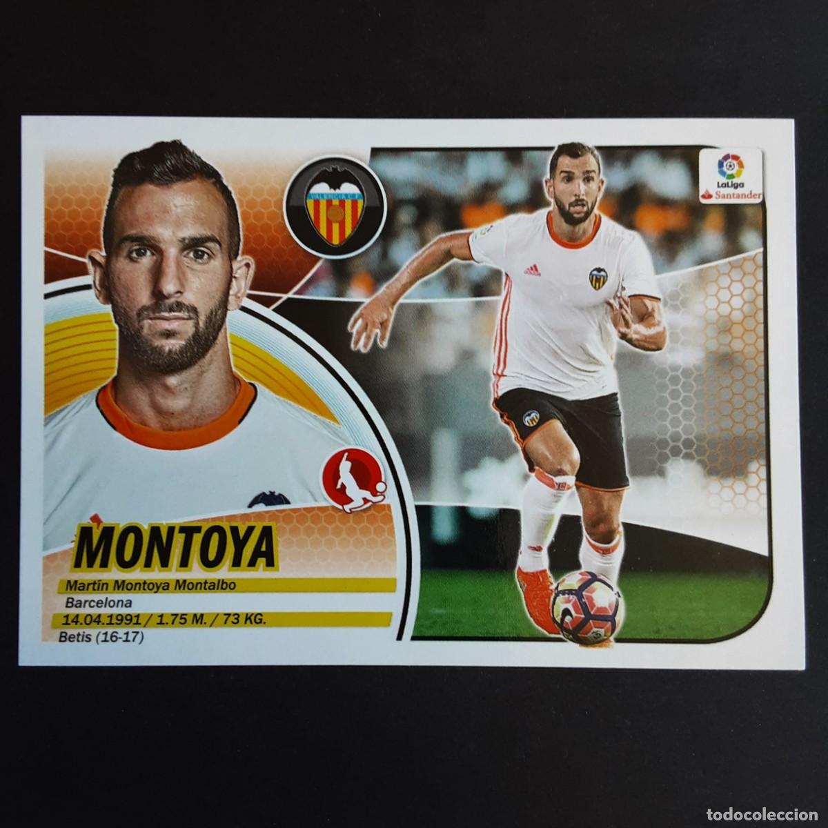 Figurine di Calcio: CROMO LIGA 2016 2017 ESTE PANINI FICHAJES N&ordm;40 MONTOYA-VALENCIA LOGO SANTANDER NUNCA PEGADO