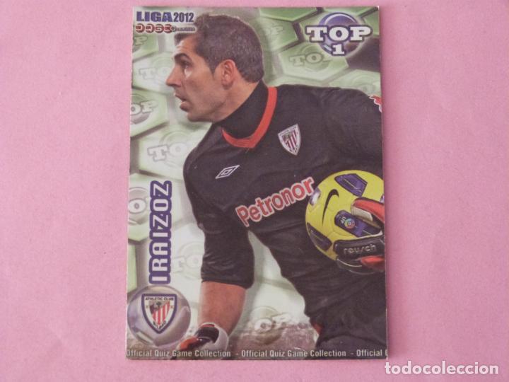 Cromos de F&uacute;tbol: TRADING CARD FUTBOL IRAIZOZ DEL ATH. BILBAO BRILLO VERDE LISO N&ordm; 543 TOP MUNDICROMO 2011-2012/11-12