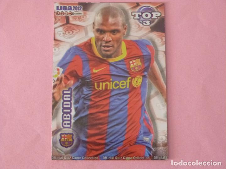 Cromos de F&uacute;tbol: TRADING CARD FUTBOL ABIDAL F.C. BARCELONA BRILLO ROJO LISO N&ordm; 577 TOP MUNDICROMO 2011-2012/11-12
