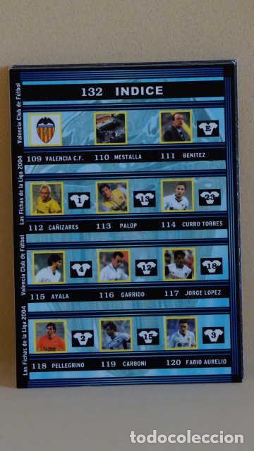 Cartes &agrave; collectionner de Football: LA FICHAS DE LA LIGA 2004, INDICE VALENCIA C. F 132, MUNDICROMO SPORT 2003 / 2004, MUNDI CROMO 03/04