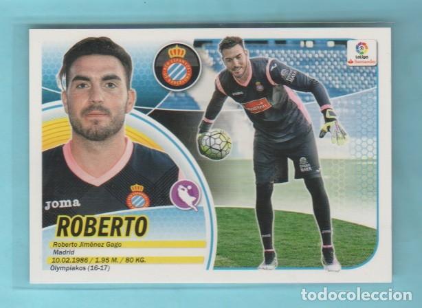 Cromos de f&uacute;tbol: EDICIONES ESTE 2016 2017 RCD ESPANYOL 1 ROBERTO 16-17 - Foto 1