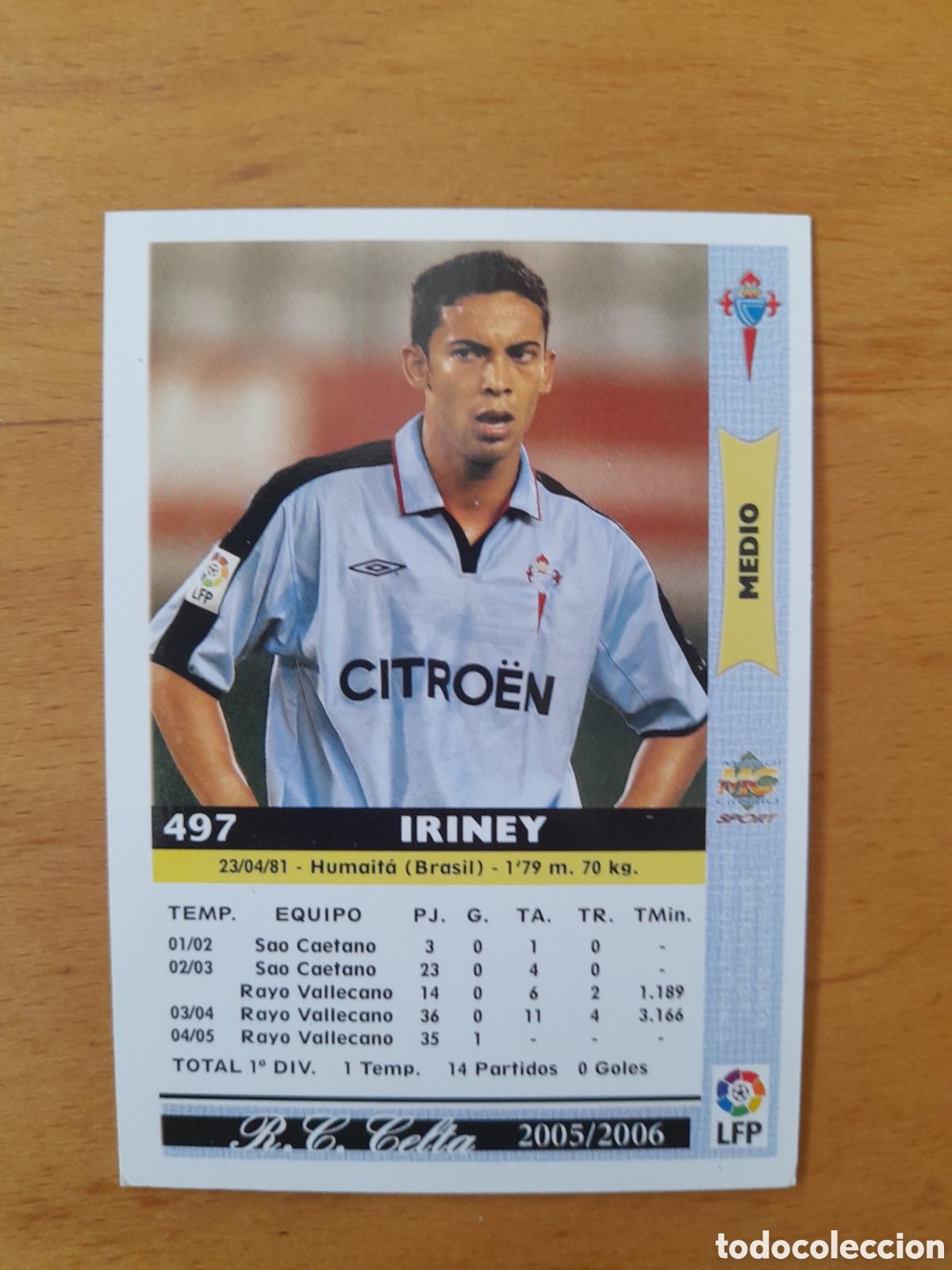 Cromos de F&uacute;tbol: N&deg;497 Iriney Mundicromo Liga 2005/2006