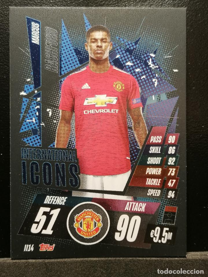 Cromos de f&uacute;tbol: II14 MARCOS RASHFORD MANCHESTER INTERNATIONAL ICONS MATCH ATTAX 2020 2021 20 21