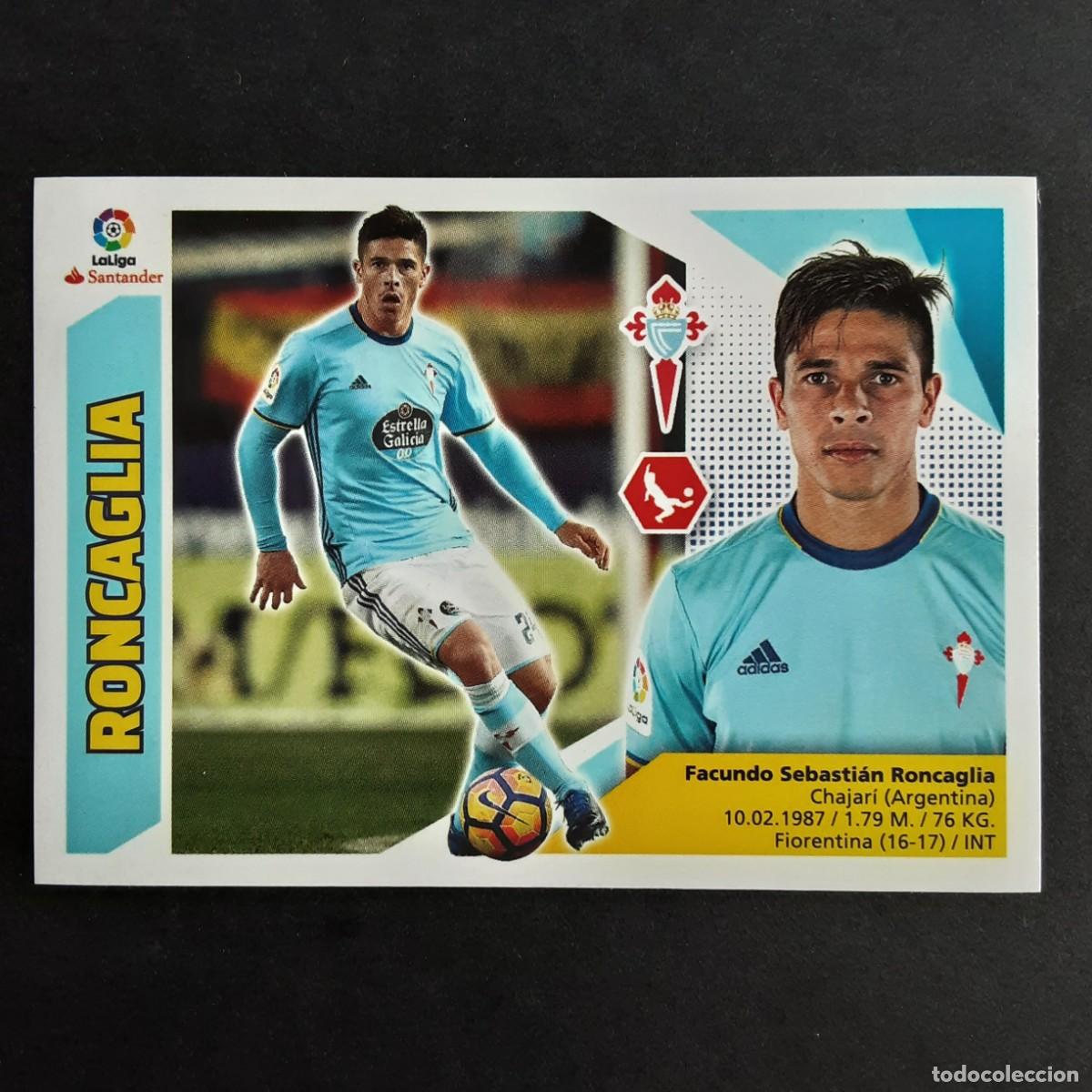 Cromos de Futebol: CROMO LIGA 2017 2018 17 18 COLECCIONES ESTE PANINI N&ordm;4 RONCAGLIA-CELTA NUNCA PEGADO