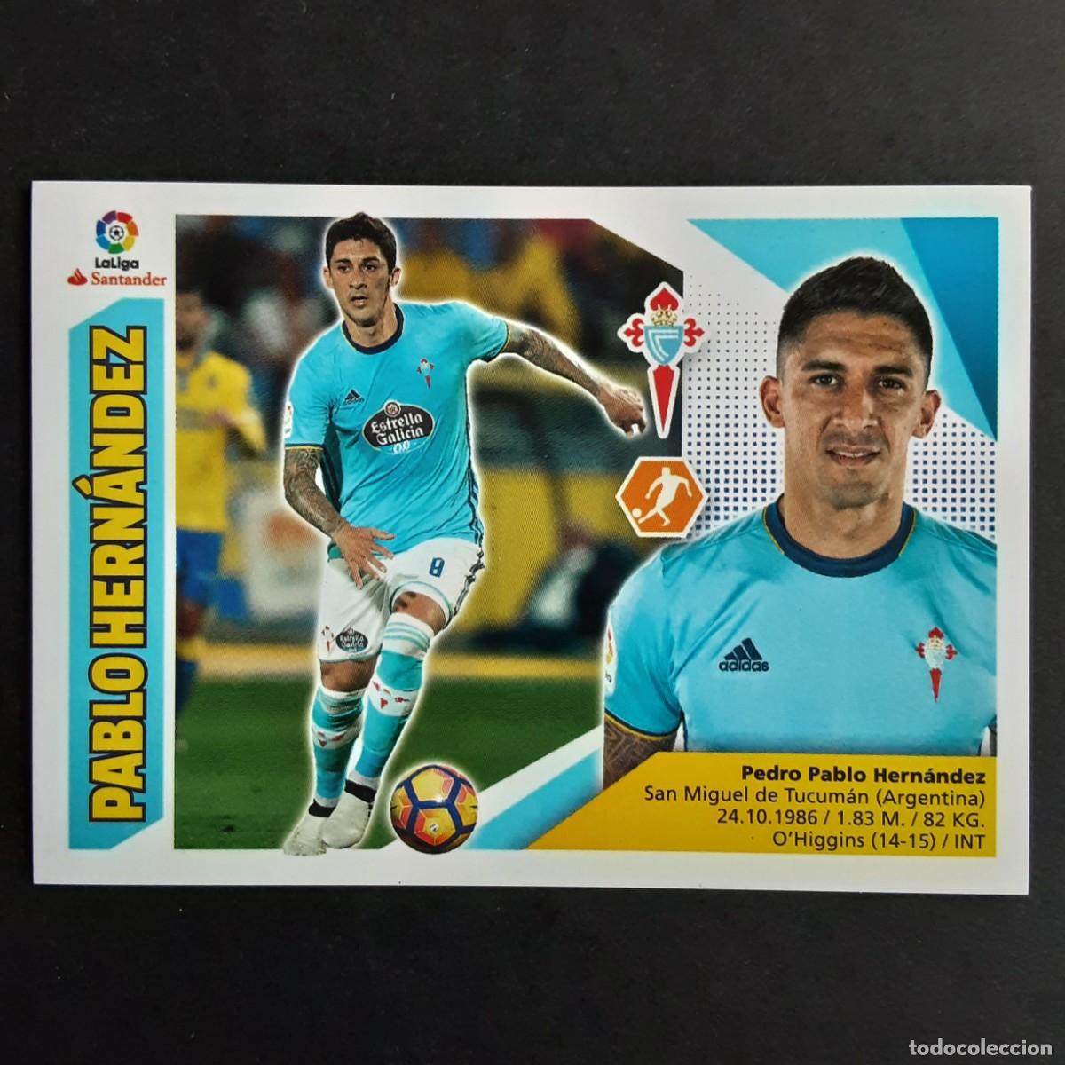 Cromos de F&uacute;tbol: CROMO LIGA 2017 2018 17 18 COLECCIONES ESTE PANINI N&ordm;10 PABLO HERNANDEZ-CELTA NUNCA PEGADO