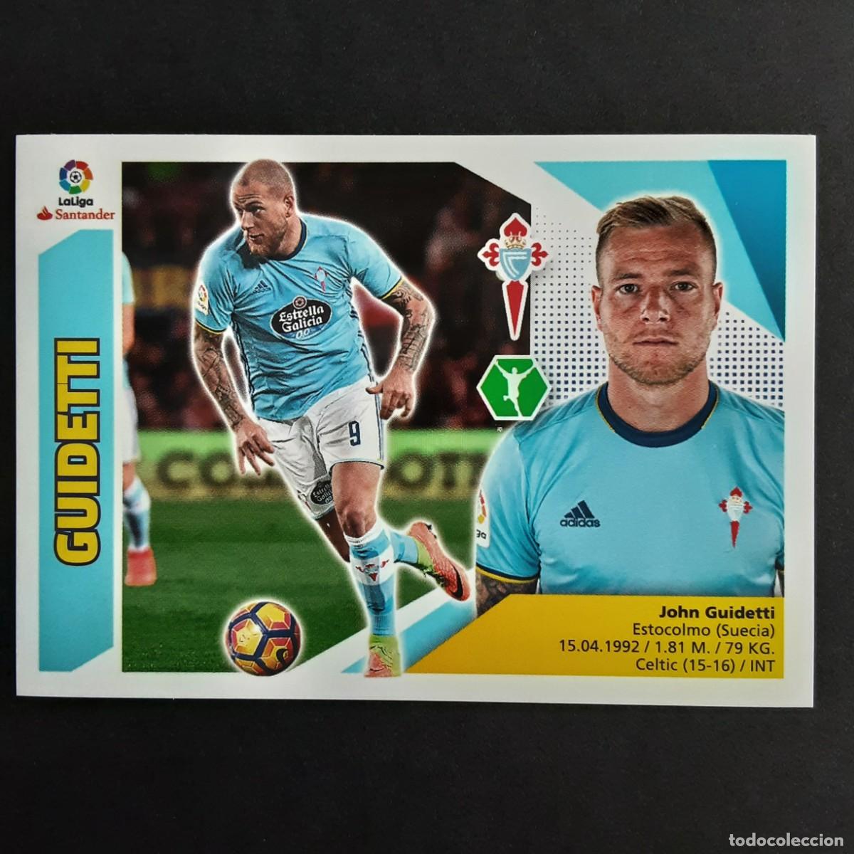 Cromos de f&uacute;tbol: CROMO LIGA 2017 2018 17 18 COLECCIONES ESTE PANINI N&ordm;13B GUIDETTI-CELTA NUNCA PEGADO