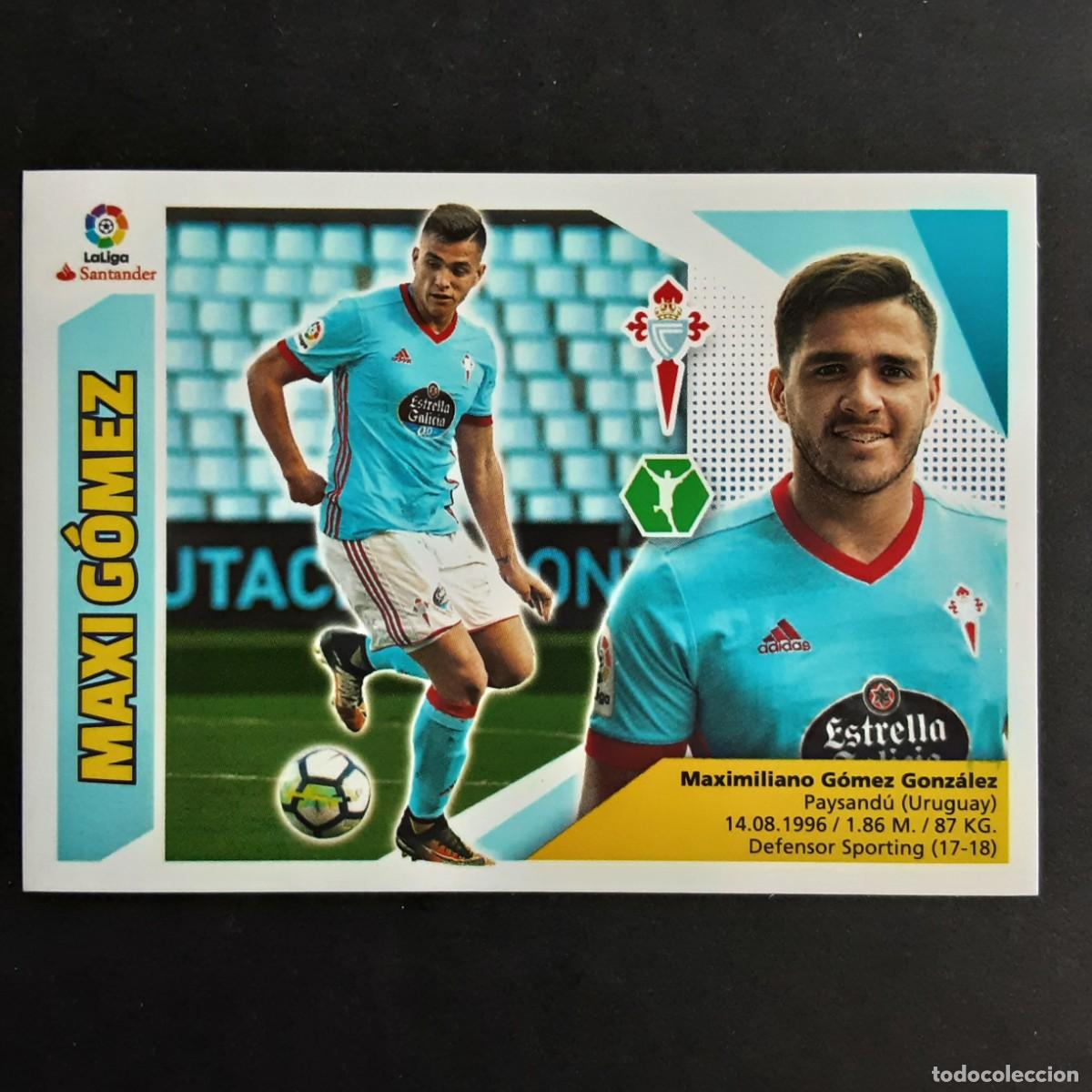 Cromos de F&uacute;tbol: CROMO LIGA 2017 2018 17 18 COLECCIONES ESTE PANINI N&ordm;15 MAXI GOMEZ-CELTA NUNCA PEGADO