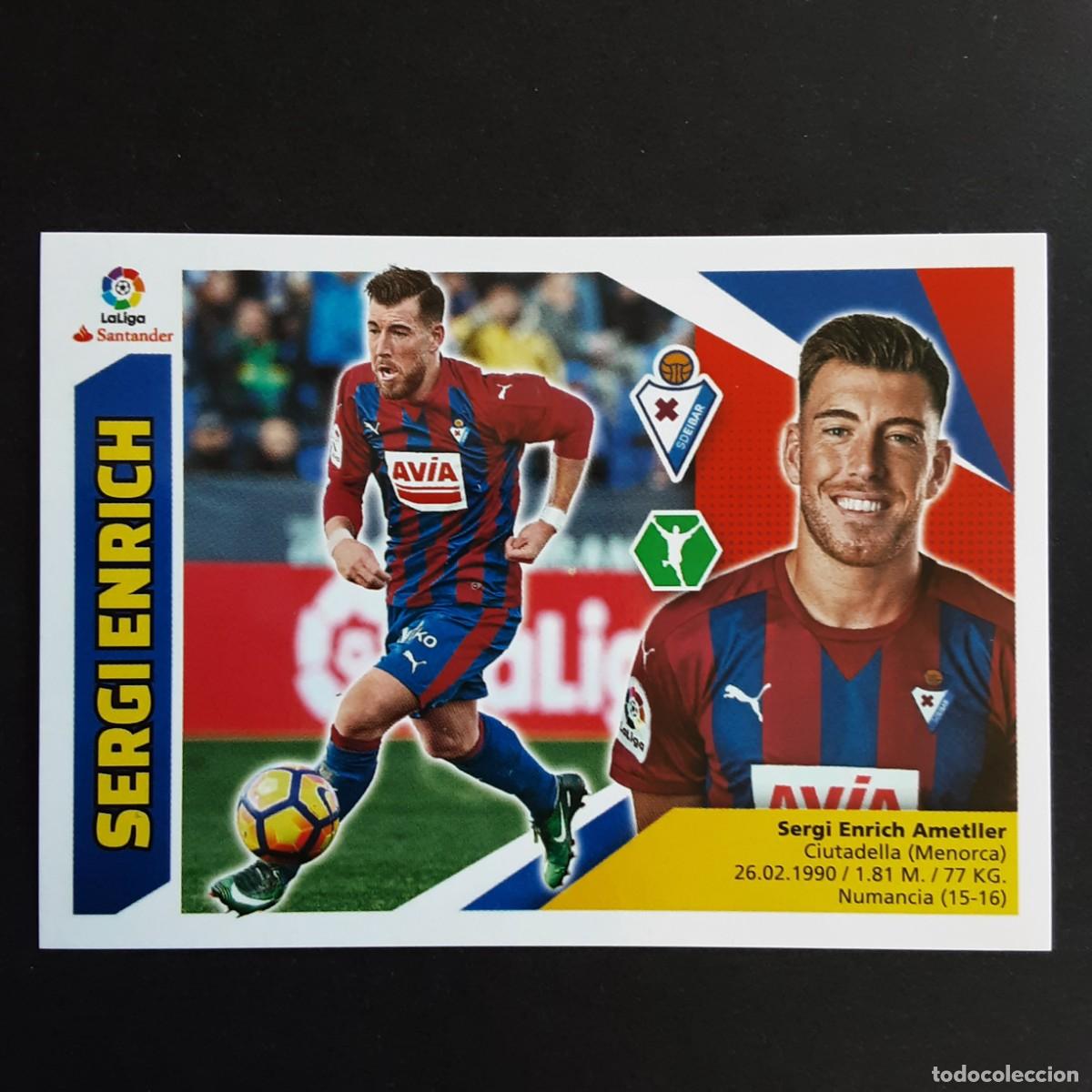 Cromos de F&uacute;tbol: CROMO LIGA 2017 2018 17 18 COLECCIONES ESTE PANINI N&ordm;15 SERGI ENRICH-EIBAR NUNCA PEGADO