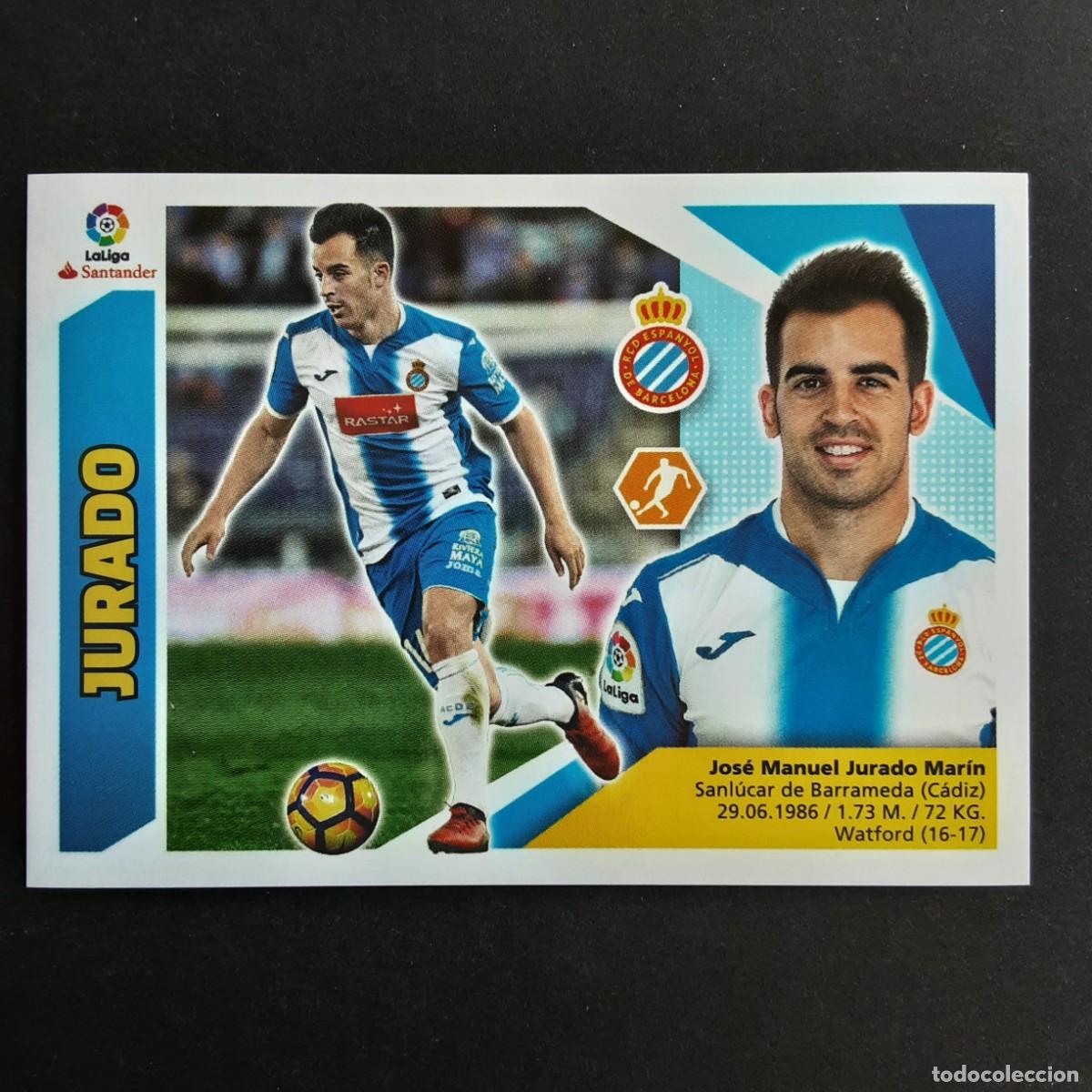 Cromos de f&uacute;tbol: CROMO LIGA 2017 2018 17 18 COLECCIONES ESTE PANINI N&ordm;11B JURADO-ESPANYOL NUNCA PEGADO