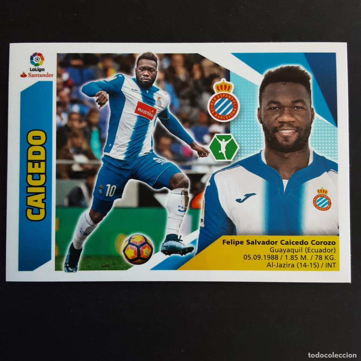 Cromos de f&uacute;tbol: CROMO LIGA 2017 2018 17 18 COLECCIONES ESTE PANINI N&ordm;15A CAICEDO-ESPANYOL NUNCA PEGADO