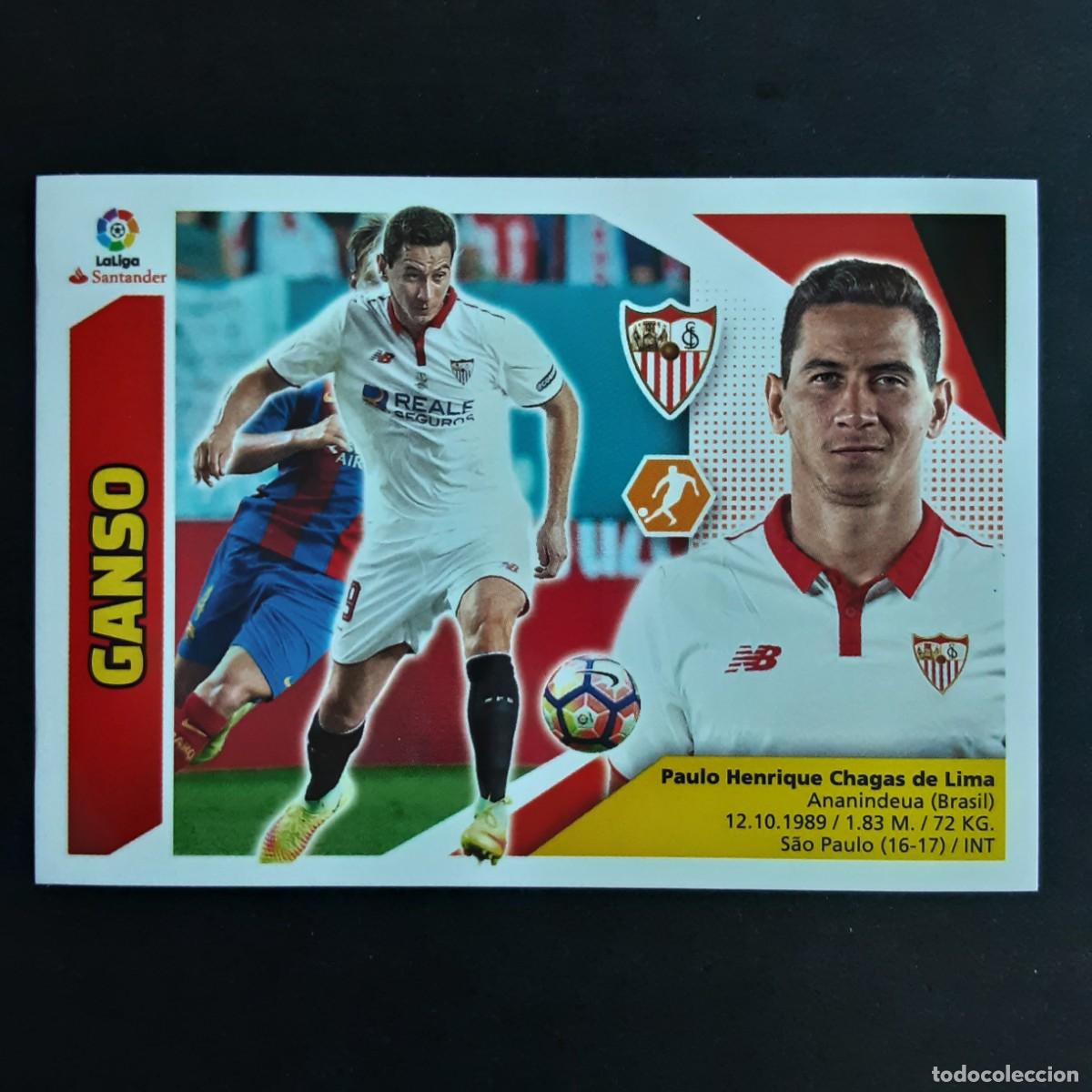 Cromos de F&uacute;tbol: CROMO LIGA 2017 2018 17 18 COLECCIONES ESTE PANINI N&ordm;11 GANSO-SEVILLA NUNCA PEGADO