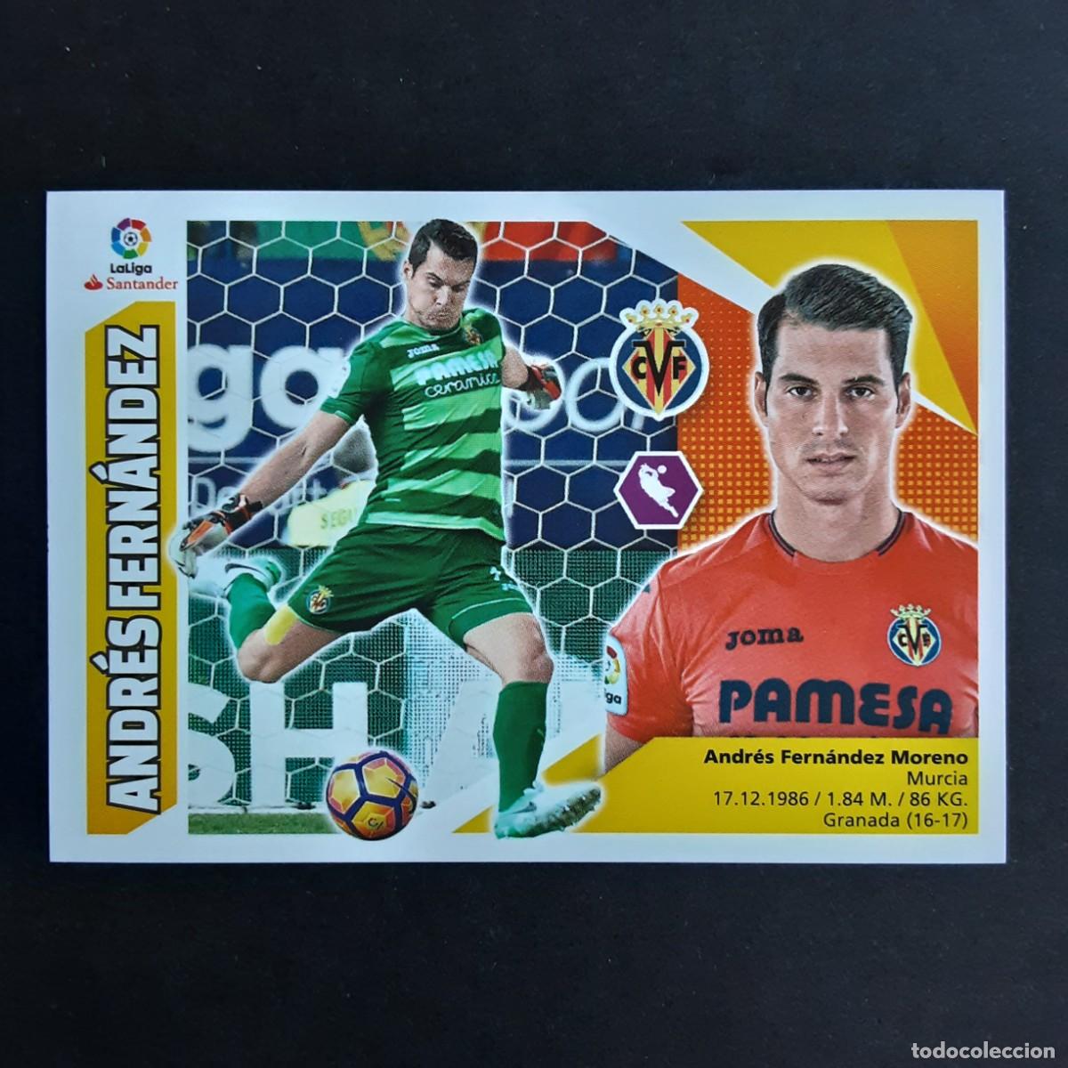 Cromos de F&uacute;tbol: CROMO LIGA 2017 2018 17 18 COLECCIONES ESTE PANINI N&ordm;2 ANDRES FERNANDEZ-VILLARREAL NUNCA PEGADO