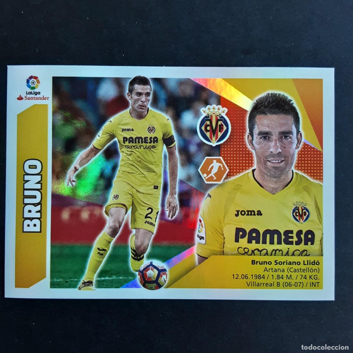 Cromos de F&uacute;tbol: CROMO LIGA 2017 2018 17 18 COLECCIONES ESTE PANINI N&ordm;8 BRUNO-VILLARREAL NUNCA PEGADO