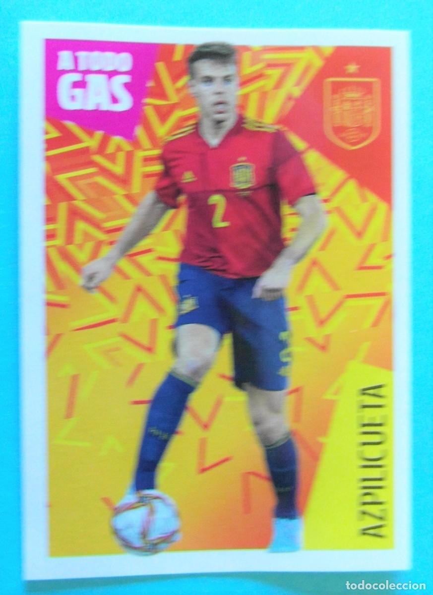 Cromos de Futebol: CARREFOUR 2022 LOS IDOLOS DE LA ROJA A TODO GAS AZPILICUETA 12