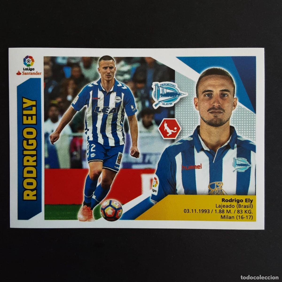 Cromos de f&uacute;tbol: CROMO LIGA 2017 2018 COLECCIONES ESTE PANINI COLOCA N&ordm;6 BIS RODRIGO ELY-ALAVES NUNCA PEGADO