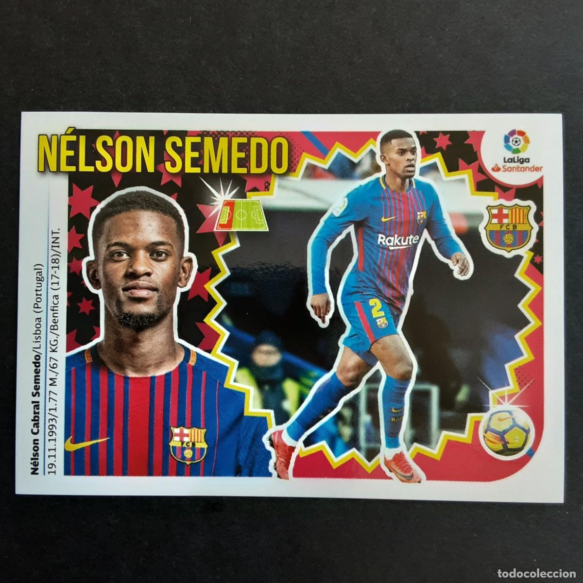 Fu&szlig;ball-Sticker: CROMO LIGA 2018 2019 18 19 COLECCIONES ESTE PANINI N&ordm;4A NELSON SEMEDO-BARCELONA NUNCA PEGADO