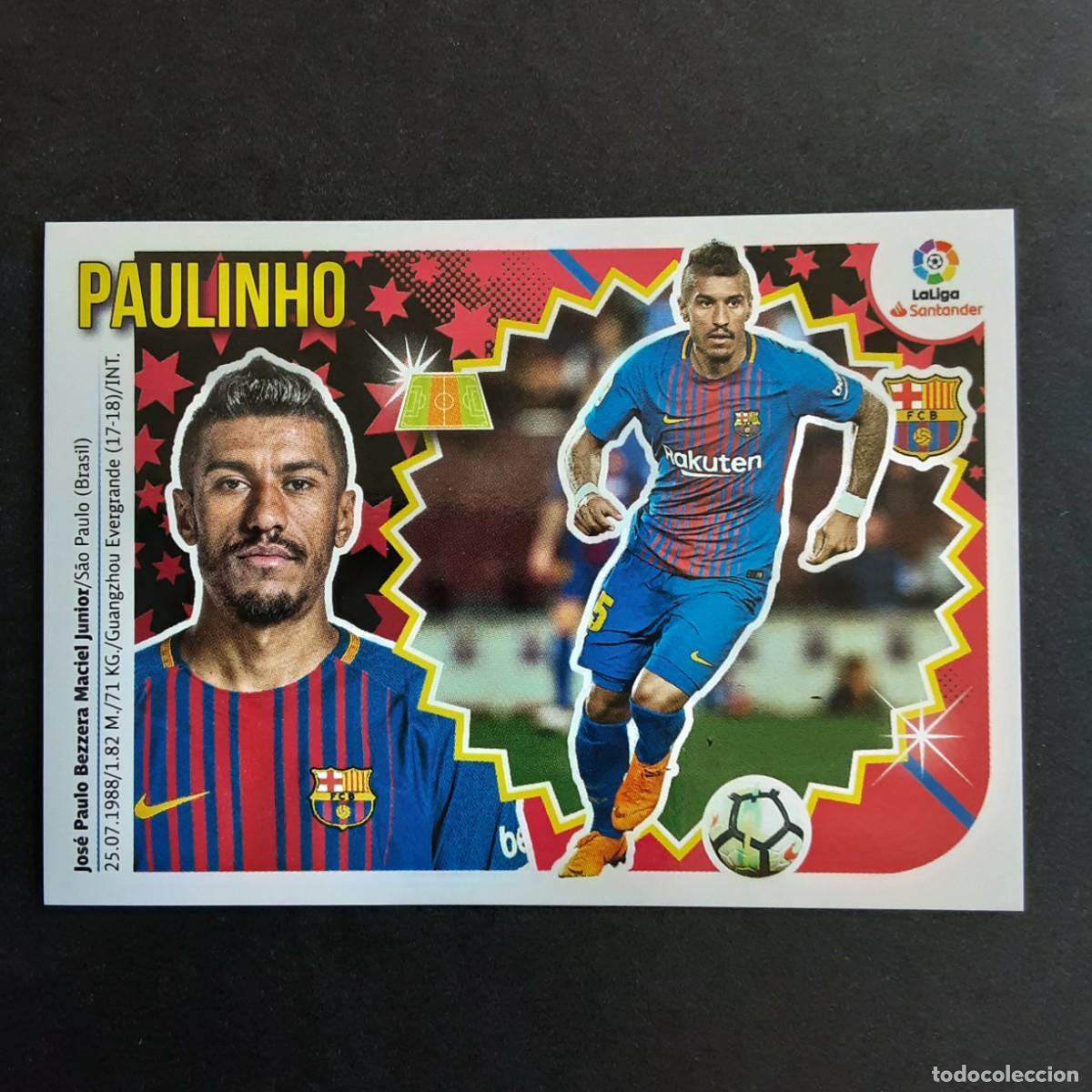 Cartes &agrave; collectionner de Football: CROMO LIGA 2018 2019 18 19 COLECCIONES ESTE PANINI N&ordm;10 PAULINHO-BARCELONA NUNCA PEGADO