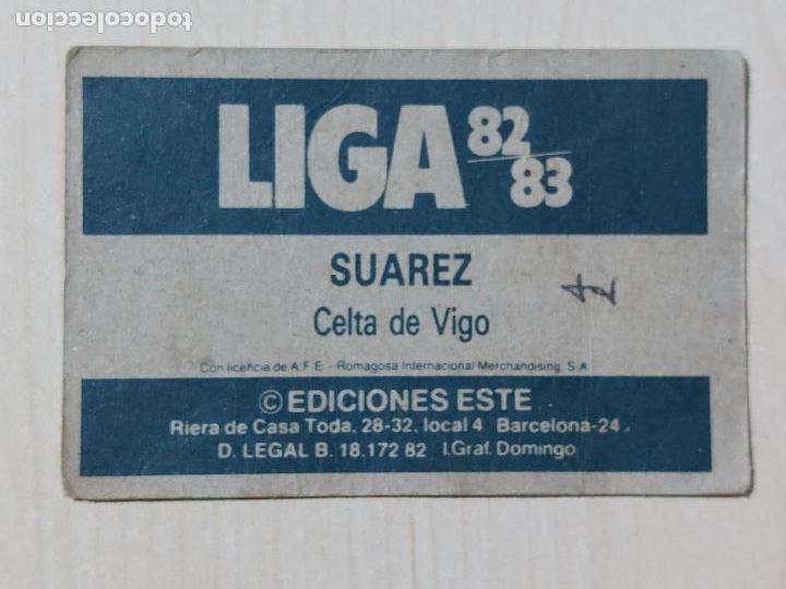 Cromos de f&uacute;tbol: EDICIONES ESTE 82 83 - SUAREZ - CROMO - REAL CELTA DE VIGO - Foto 2
