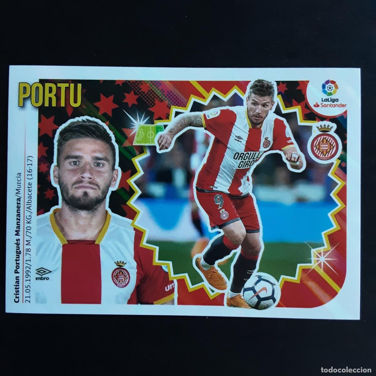 Cromos de F&uacute;tbol: CROMO LIGA 2018 2019 18 19 COLECCIONES ESTE PANINI N&ordm;14 PORTU-GIRONA NUNCA PEGADO