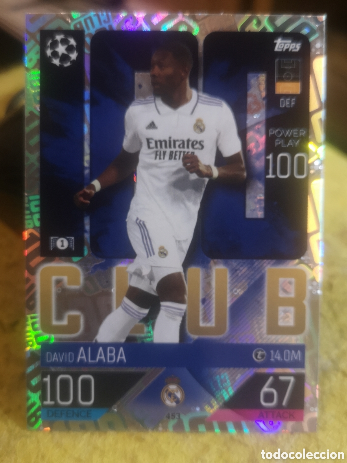Cromos de f&uacute;tbol: ALABA 100 CLUB - MATCH ATTAX 2022 - 23 TOPPS 453 REAL MADRID