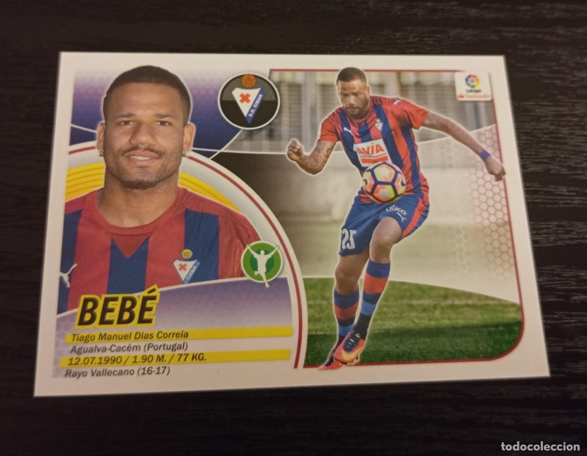 Cromos de f&uacute;tbol: -ESTE 16-17 : FICHAJE - 10 - BEBE ( EIBAR ) - Foto 1