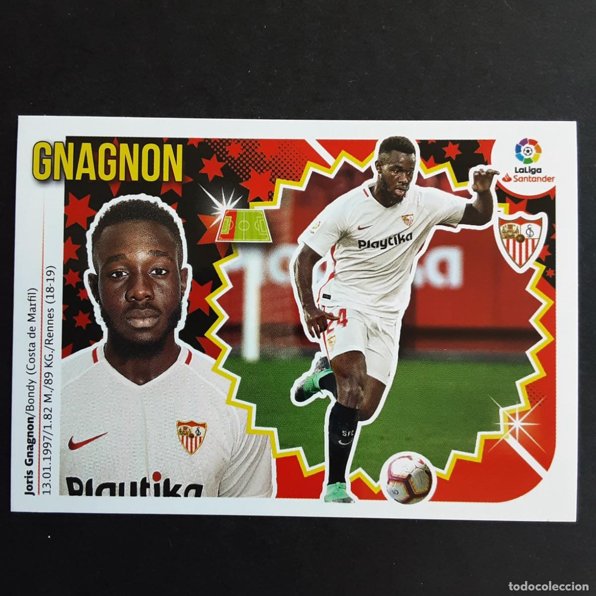 Figurine di Calcio: CROMO LIGA 2018 2019 COLECCIONES ESTE PANINI FICHAJE N&ordm;27 GNAGNON-SEVILLA NUNCA PEGADO