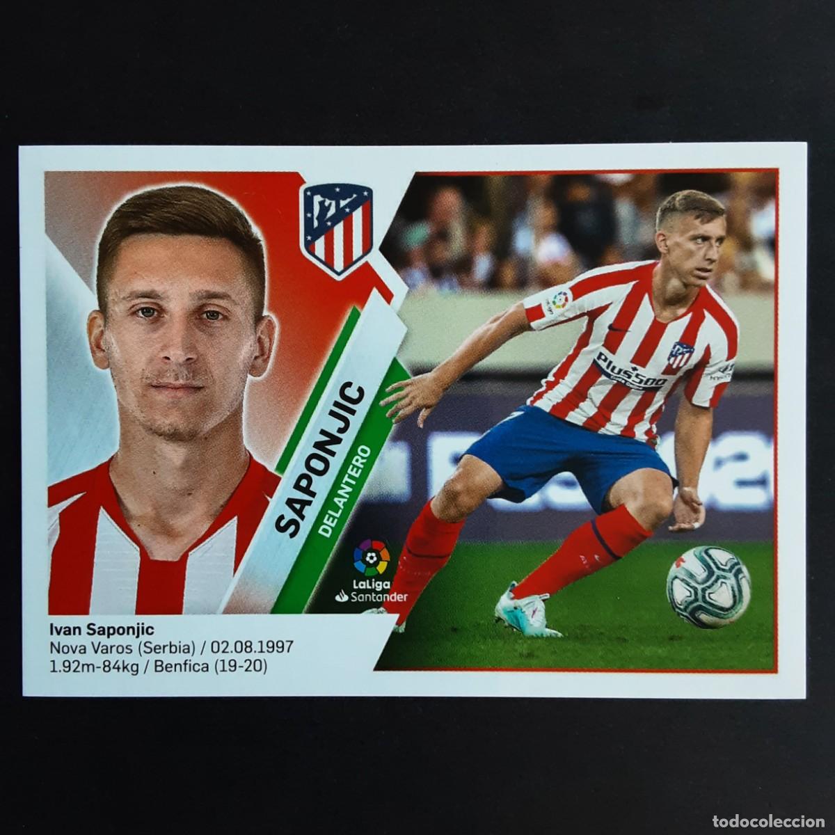 Football Stickers: CROMO LIGA 2019 2020 COLECCIONES ESTE PANINI COLOCA N&ordm;16 BIS SAPONJIC-AT.MADRID NUNCA PEGADO