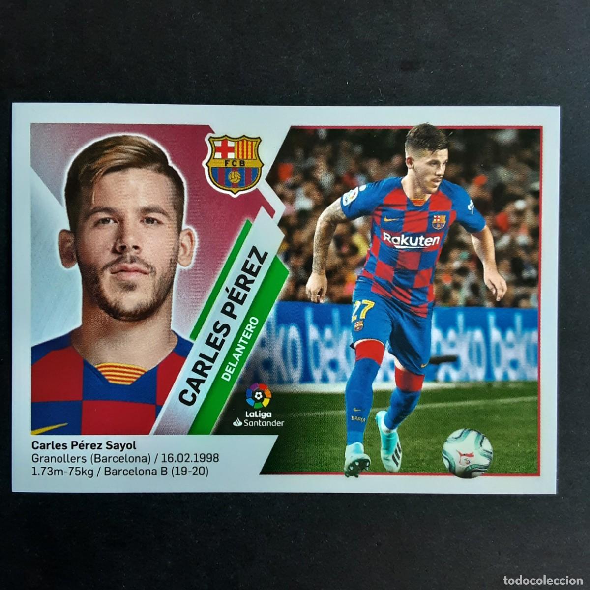 Cromos de f&uacute;tbol: CROMO LIGA 2019 2020 COLECCIONES ESTE PANINI COLOCA N&ordm;16 BIS CARLES PEREZ-BARCELONA NUNCA PEGADO