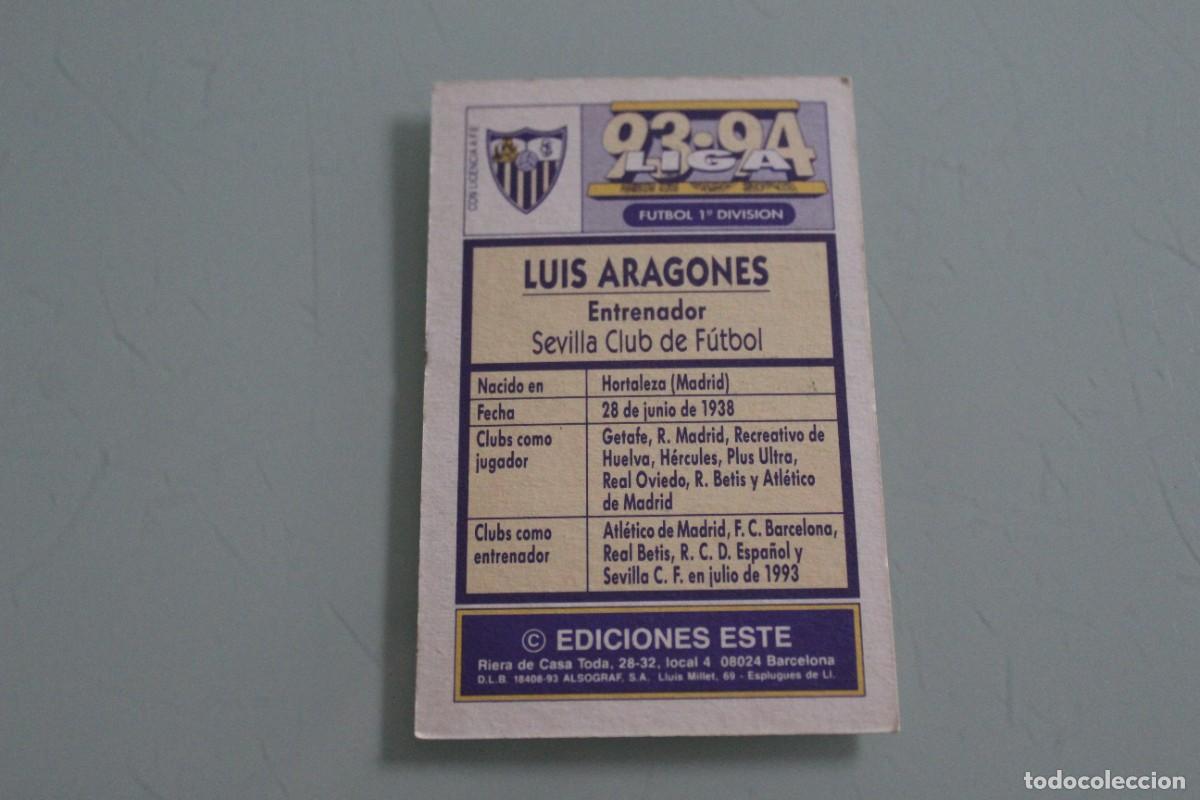 Cromos de f&uacute;tbol: ESTE 93 94 LUIS ARAGON&Eacute;S SIN PEGAR - Foto 2