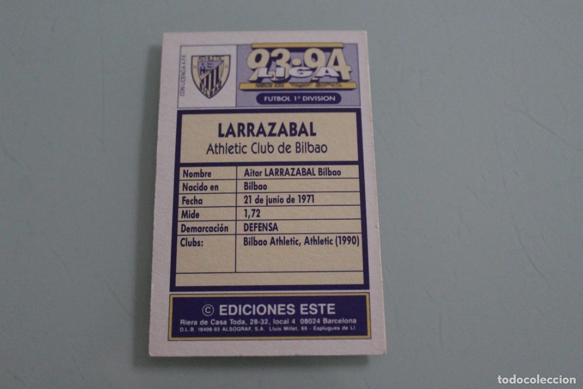 Cromos de f&uacute;tbol: ESTE 93 94 LARRAZABAL SIN PEGAR - Foto 2