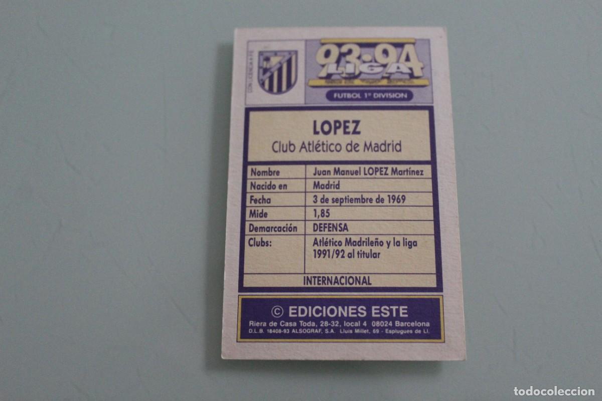 Cromos de f&uacute;tbol: ESTE 93 94 L&Oacute;PEZ SIN PEGAR - Foto 2