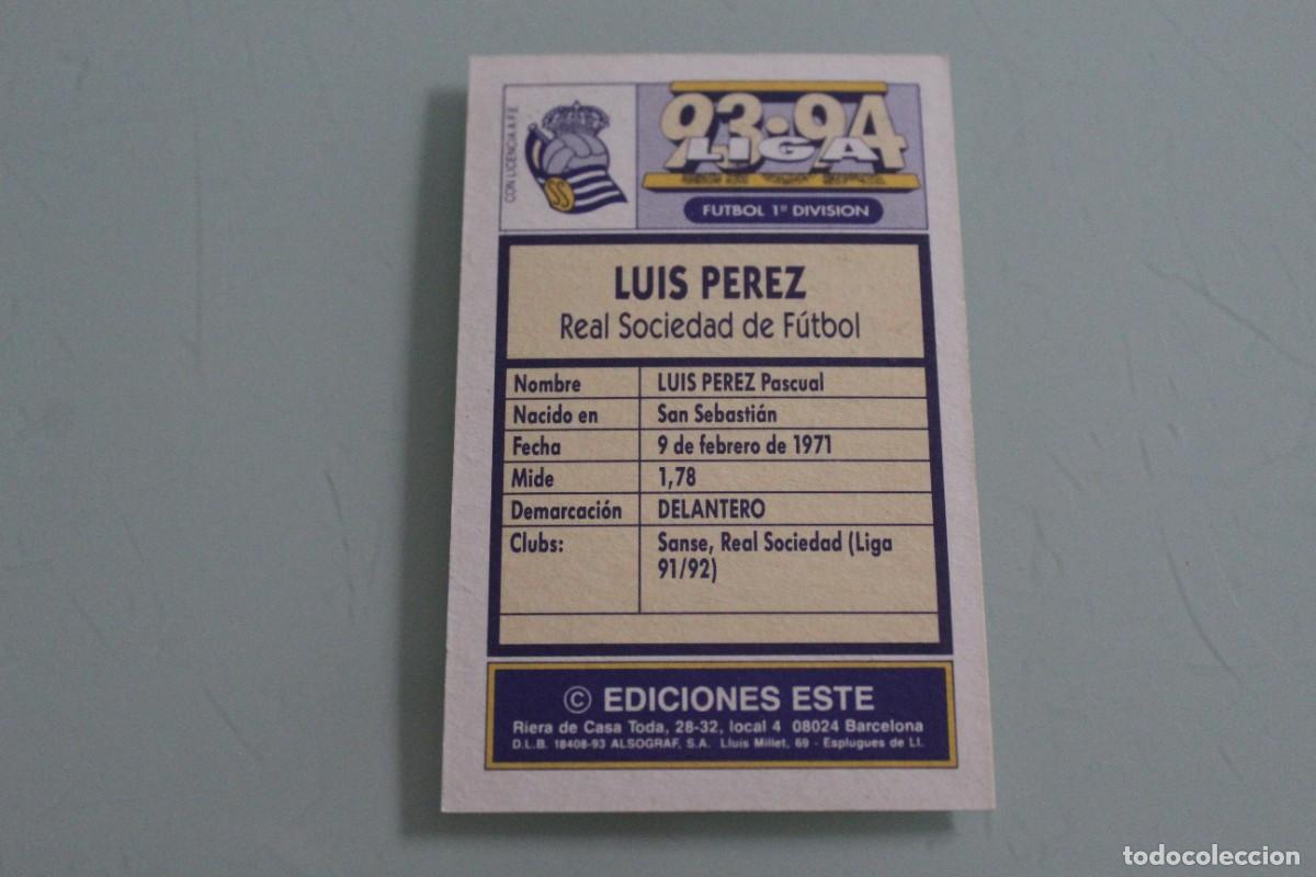 Cromos de f&uacute;tbol: ESTE 93 94 LUIS P&Eacute;REZ SIN PEGAR - Foto 2