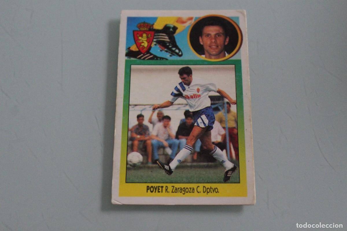 Cromos de f&uacute;tbol: ESTE 93 94 POYET SIN PEGAR - Foto 1