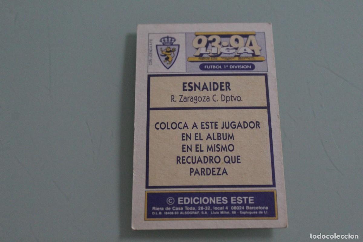 Cromos de f&uacute;tbol: ESTE 93 94 ESNAIDER COLOCA SIN PEGAR - Foto 2