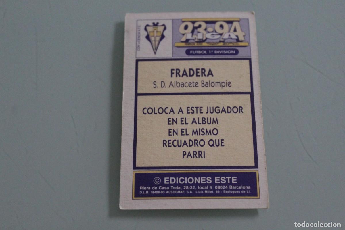 Cromos de f&uacute;tbol: ESTE 93 94 FRADERA COLOCA SIN PEGAR - Foto 2
