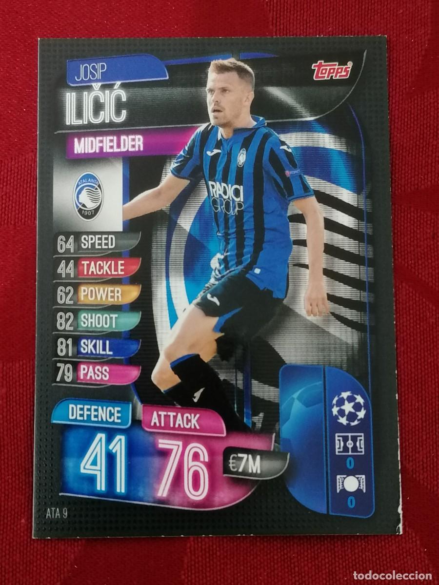 Cromos de F&uacute;tbol: ATA9 ATA 9 ILICIC ATALANTA MATCH ATTAX CHAMPIONS 2019 2020 19 20 CROMO TOPPS FUTBOL