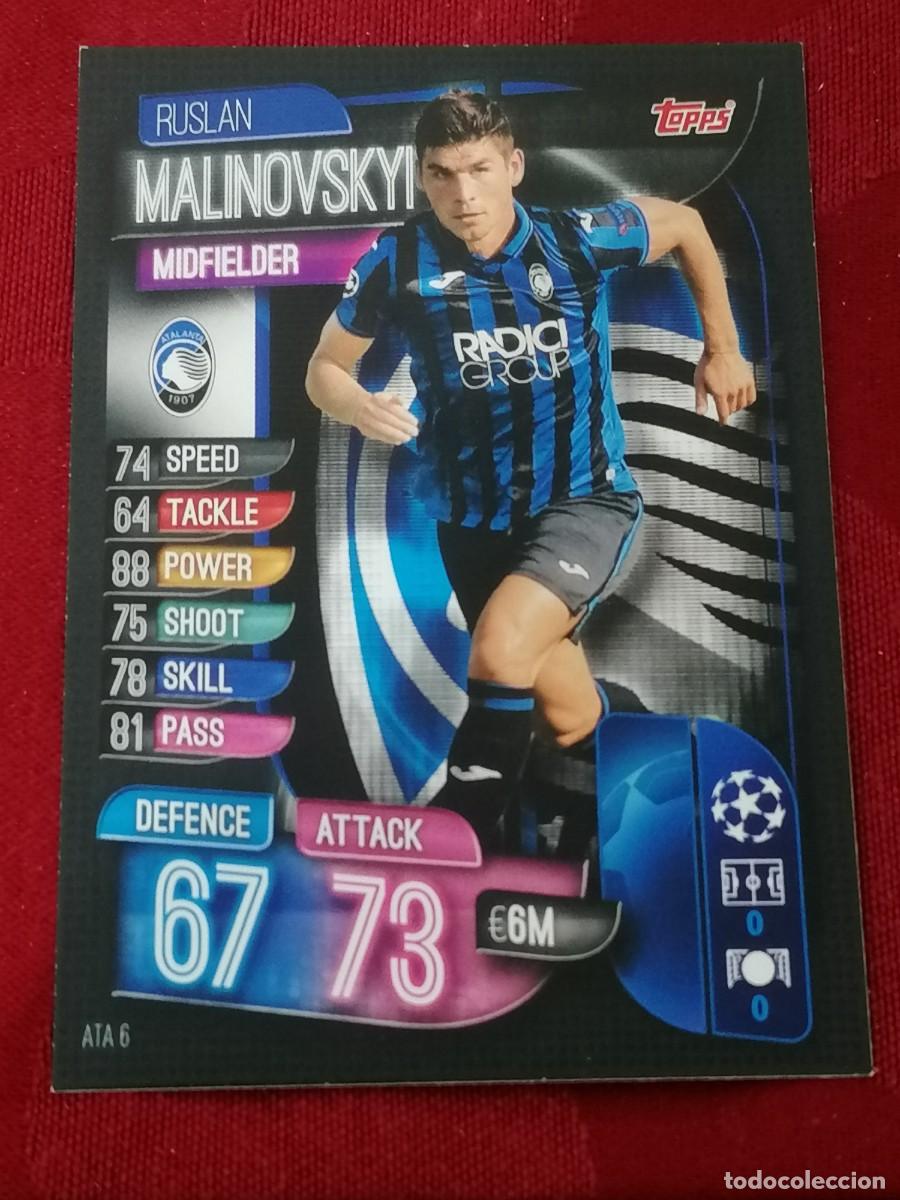 Cromos de F&uacute;tbol: ATA6 ATA 6 RUSLAN MALINOVSKYI ATALANTA MATCH ATTAX CHAMPIONS 2019 2020 19 20 CROMO TOPPS FUTBOL