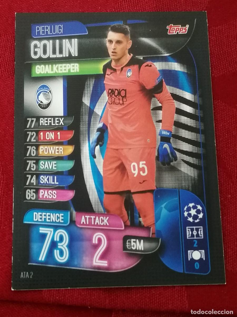 Cromos de F&uacute;tbol: ATA2 ATA 2 PIERLUIGI GOLLINI ATALANTA MATCH ATTAX CHAMPIONS 2019 2020 19 20 CROMO TOPPS FUTBOL