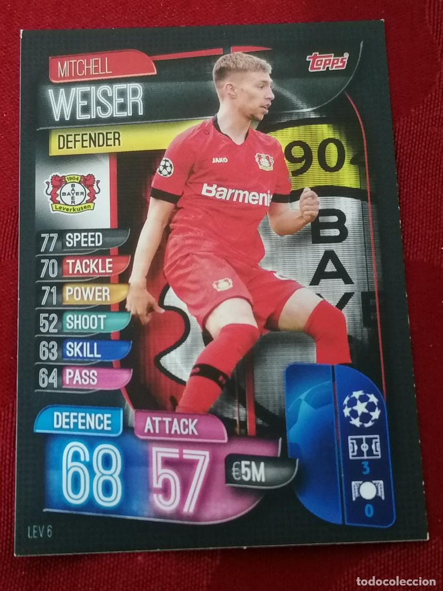 Figurine di Calcio: LEV6 LEV 6 WEISER BAYER 04 LEVERKUSEN MATCH ATTAX CHAMPIONS 2019 2020 19 20 CROMO TOPPS FUTBOL