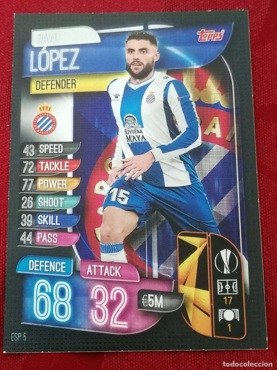 Cromos de Futebol: ESP5 ESP 5 DAVID LOPEZ ESPANYOL MATCH ATTAX EUROPA 2019 2020 19 20 CROMO TOPPS FUTBOL