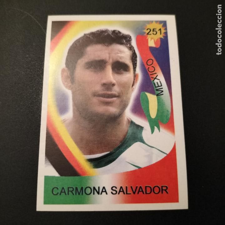 Fu&szlig;ball-Sticker: DEFECTO 251 SALVADOR CARMONA MEXICO STICKER FIFA WORLD CUP GERMANY 2006 MUNDIAL ALEMANIA REYAUCA
