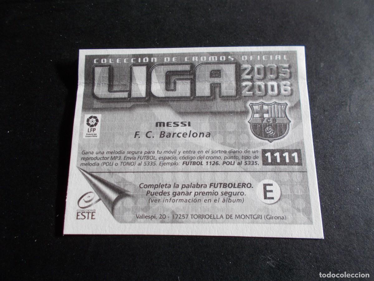 Cromos de f&uacute;tbol: ESTE 05-06 MESSI BARCELONA VENTANILLA CON TODA LA TRASERA - Foto 2