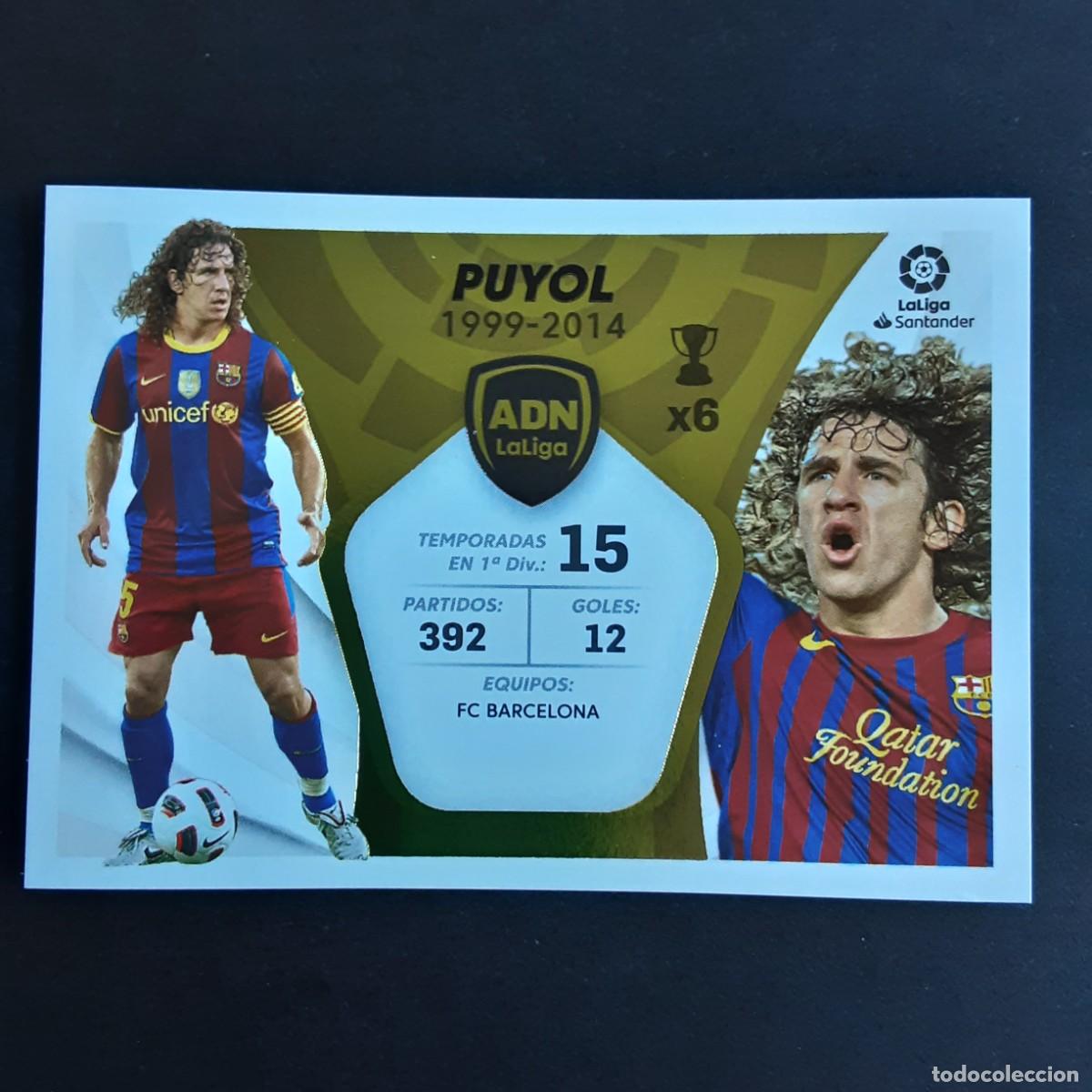 Cromos de F&uacute;tbol: CROMO LIGA 2021 2022 COLECCIONES ESTE PANINI ADN LA LIGA N&ordm;23 PUYOL-BARCELONA NUNCA PEGADO