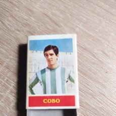 Cromos de Fútbol: AÑOS 70. COBO. BETIS. FOSFOROS DEL PIRINEO S.A.