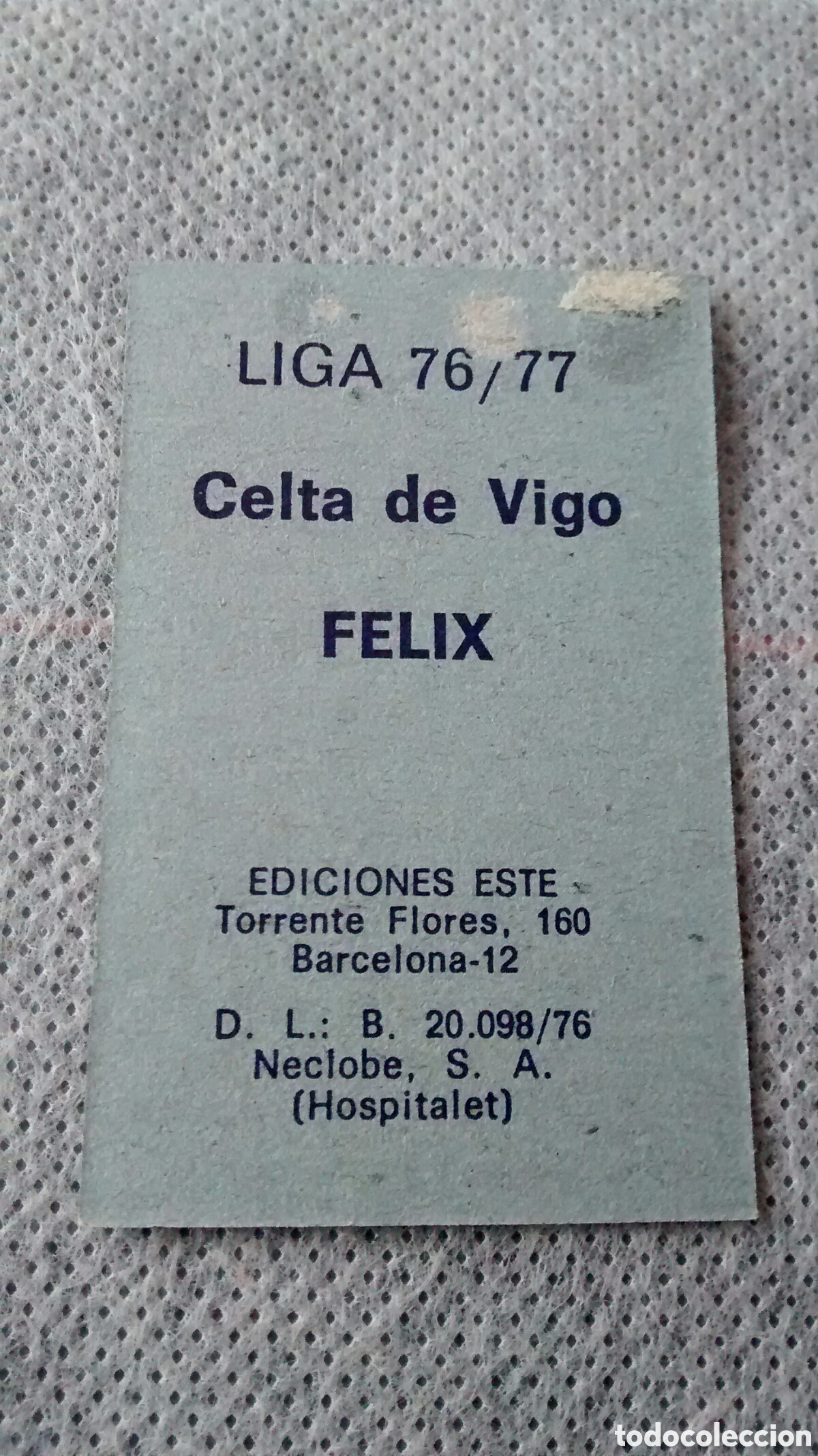 Cromos de f&uacute;tbol: FELIX CELTA EDICIONES ESTE 76 77 DESPEGADO - Foto 2