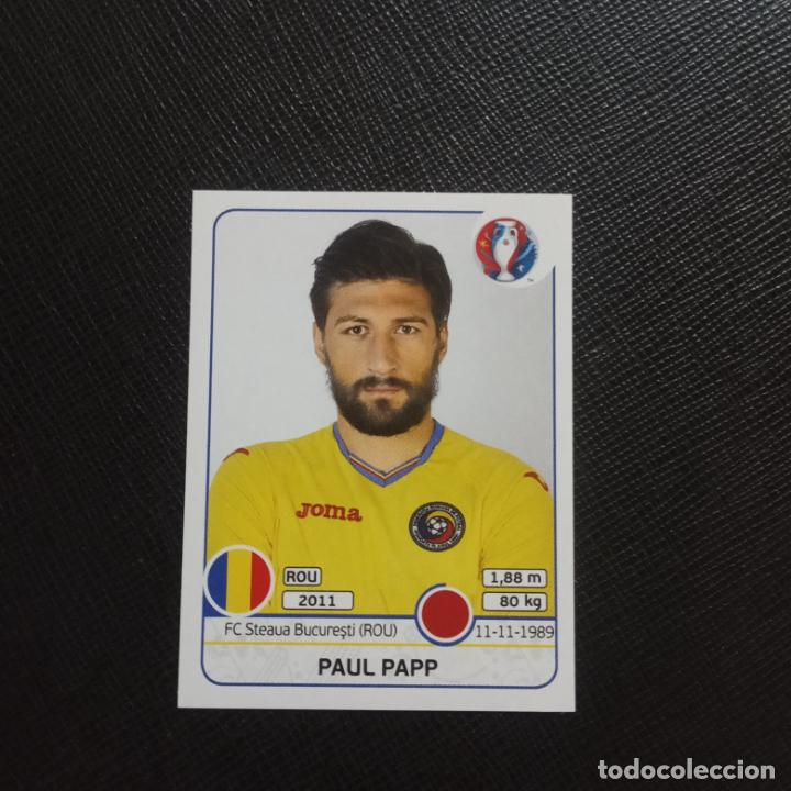 Cromos de F&uacute;tbol: PAUL PAPP 55 RUMANIA PANINI EURO EUROCOPA FRANCIA 2016 CROMO FUTBOL 16 - SIN PEGAR - X2